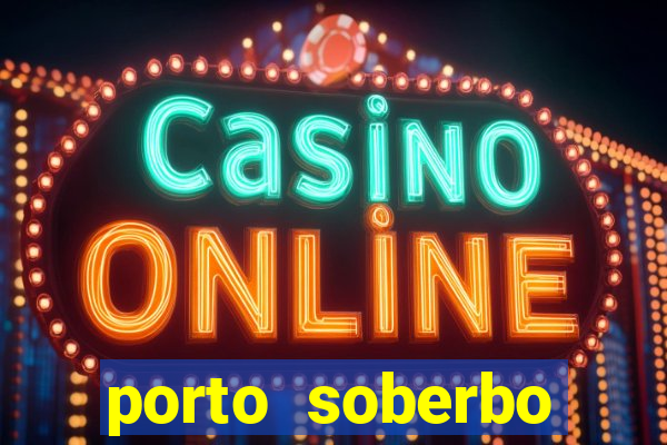 porto soberbo argentina compras